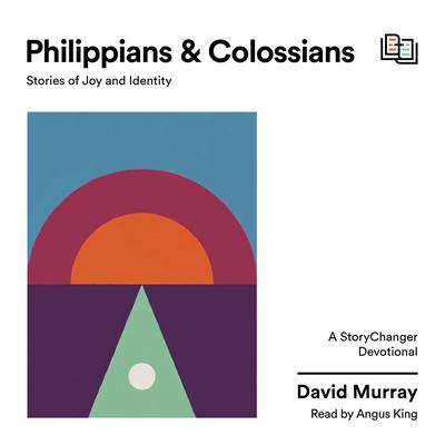 Philippians and Colossians by David Murray audiobook