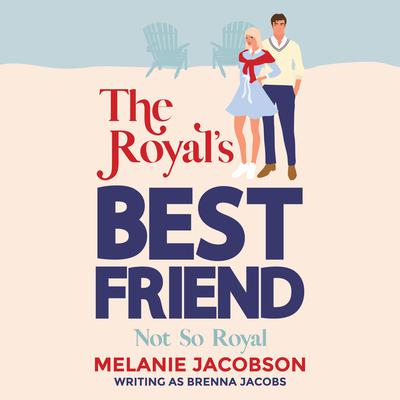 The Royal's Best Friend by Melanie Jacobson audiobook