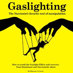 Gaslighting by Theresa J. Covert audiobook