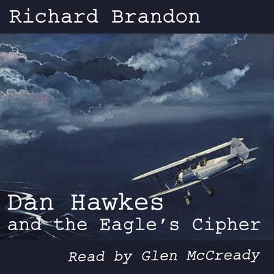 Dan Hawkes and the Eagle's Cipher by Richard Brandon audiobook