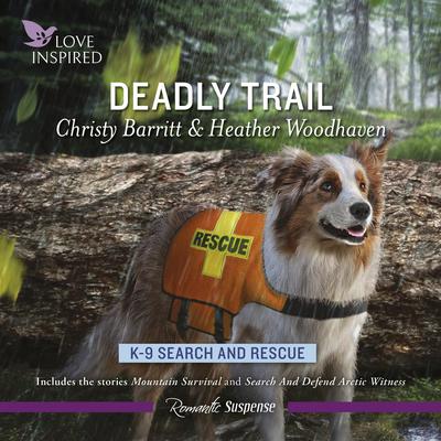 Deadly Trail by Christy Barritt audiobook