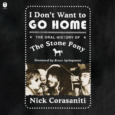 I Don't Want to Go Home by Nick Corasaniti audiobook
