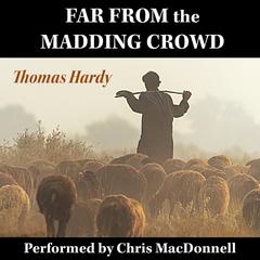 Far From the Madding Crowd by Thomas Hardy audiobook