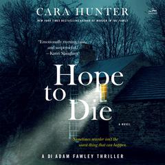 Hope to Die by Cara Hunter audiobook
