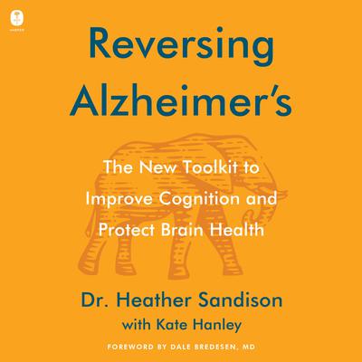 Reversing Alzheimer's by Heather Sandison audiobook