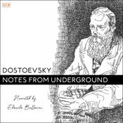 Notes from Underground by  Fyodor Dostoevsky audiobook