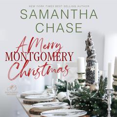 A Merry Montgomery Christmas by Samantha Chase audiobook