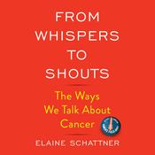 From Whispers to Shouts by  Elaine Schattner audiobook