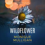 Wildflower by  Monique Mulligan audiobook