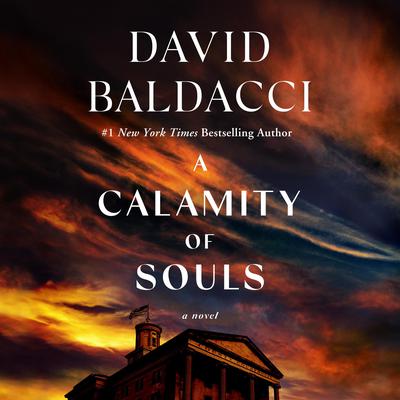 A Calamity of Souls by David Baldacci audiobook