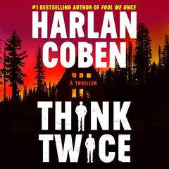 Think Twice by Harlan Coben audiobook