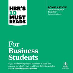 HBR's 10 Must Reads for Business Students by Harvard Business Review audiobook