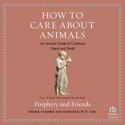 How to Care About Animals by Porphyry  audiobook