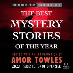 The Mysterious Bookshop Presents the Best Mystery Stories of the Year 2023 by Amor Towles audiobook