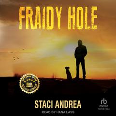 Fraidy Hole by Staci Andrea audiobook
