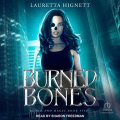 Burned Bones by Lauretta Hignett audiobook