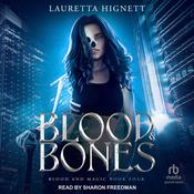 Blood & Bones by  Lauretta Hignett audiobook