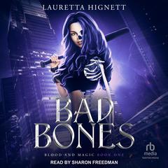 Bad Bones by Lauretta Hignett audiobook