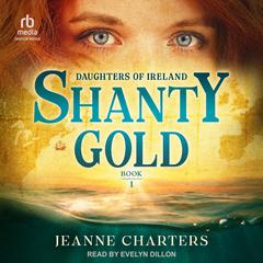 Shanty Gold by Jeanne Charters audiobook
