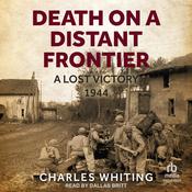 Death on a Distant Frontier by  Charles Whiting audiobook