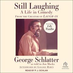 Still Laughing by George Schlatter audiobook