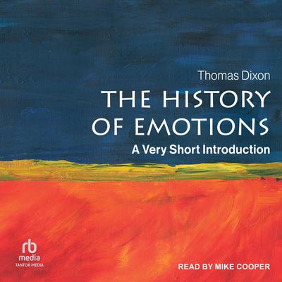 The History of Emotions by Thomas Dixon audiobook