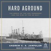 Hard Aground by  Andrew C. A. Jampoler audiobook