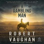 A Rambling Man by  Robert Vaughan audiobook
