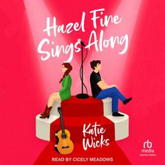 Hazel Fine Sings Along by Katie Wicks audiobook