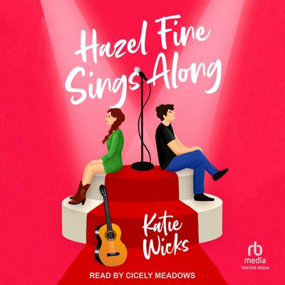 Hazel Fine Sings Along by Katie Wicks audiobook