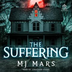 The Suffering by MJ Mars audiobook
