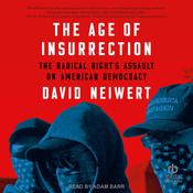 The Age of Insurrection by  David Neiwert audiobook