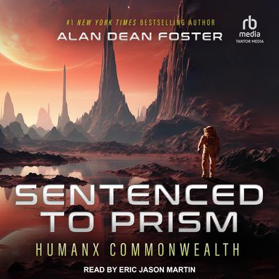 Sentenced to Prism by Alan Dean Foster audiobook