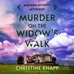 Murder on the Widow’s Walk by Christine Knapp audiobook