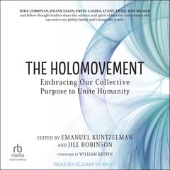 The Holomovement by Emanuel Kuntzelman audiobook