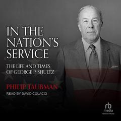 In the Nation's Service by Philip Taubman audiobook
