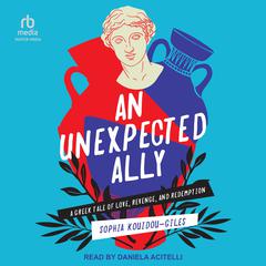 An Unexpected Ally by Sophia Kouidou-Giles audiobook