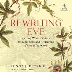 Rewriting Eve by Ronna Detrick audiobook