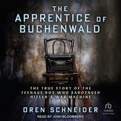 The Apprentice of Buchenwald by  Oren Schneider audiobook