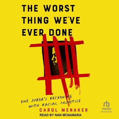 The Worst Thing We've Ever Done by Carol Menaker audiobook
