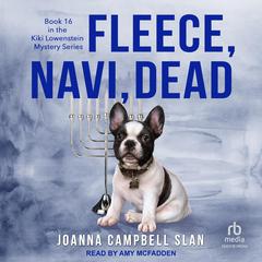 Fleece, Navi, Dead by Joanna Campbell Slan audiobook