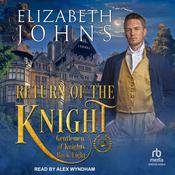 Return of the Knight by  Elizabeth Johns audiobook