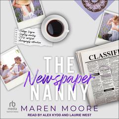 The Newspaper Nanny by Maren Moore audiobook