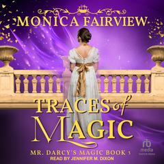 Traces of Magic by Monica Fairview audiobook