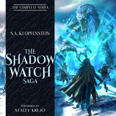 The Shadow Watch Saga by S.A. Klopfenstein audiobook