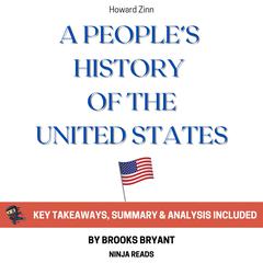 Summary: A People's History of the United States by Brooks Bryant audiobook