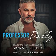 Professor Daddy by Nora Phoenix audiobook