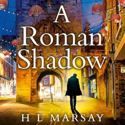 A Roman Shadow by H L Marsay audiobook