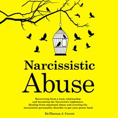 Narcissistic Abuse by Theresa J. Covert audiobook