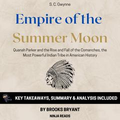 Summary: Empire of the Summer Moon by Brooks Bryant audiobook